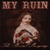 My Ruin - The Brutal Language