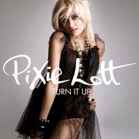 Pixie Lott - Turn It Up