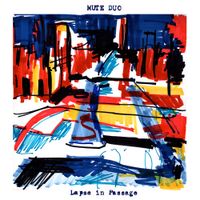 Mute Duo - Lapse in Passage