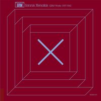 &Iota;ά&nu;&nu;&eta;&sigmaf; &Xi;&epsilon;&nu;ά&kappa;&eta;&sigmaf; [Iannis Xenakis] - GRM Works 1957-1962