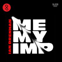 Ian Drennan - Me My Imp