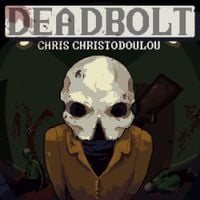 Chris Christodoulou - Deadbolt
