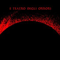 Il Teatro Degli Orrori - Dell'impero delle tenebre