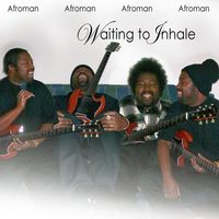 Afroman - Waiting to Inhale