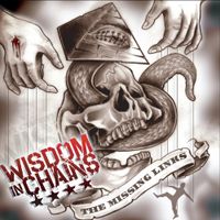 Wisdom In Chains - The Missing Links