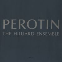 The Hilliard Ensemble - P&eacute;rotin