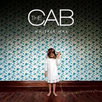 The Cab - Whisper War