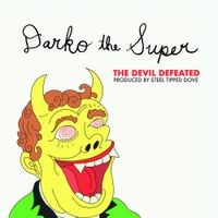 Darko The Super & Steel Tipped Dove - The Devil Defeated