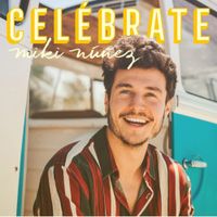 Miki N&uacute;&ntilde;ez - Cel&eacute;brate
