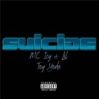 MC Icy - Suicide
