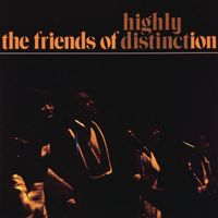 The Friends Of Distinction - Highly Distinct