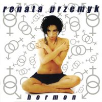 Renata Przemyk - Hormon