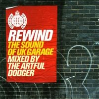 Artful Dodger - Rewind: The Sound of UK Garage