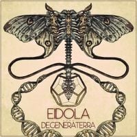 Eidola - Degeneraterra