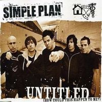 Simple Plan - Untitled (How Could This Happen to Me?)