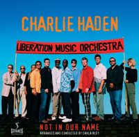 Charlie Haden - Not in Our Name