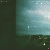 Birthmarks - ...And Then The Rain Stopped