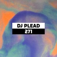 DJ Plead - Dekmantel Podcast 271