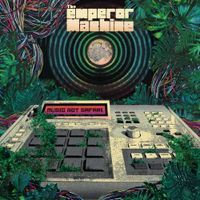 The Emperor Machine - Music Not Safari