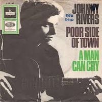 Johnny Rivers - Poor Side of Town