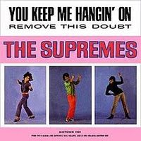 The Supremes - You Keep Me Hangin' On