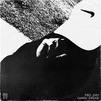 Pro Zay - Chain Smoke