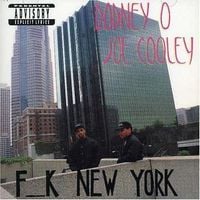Rodney O & Joe Cooley - F__k New York