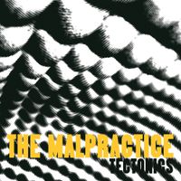 The Malpractice - Tectonics