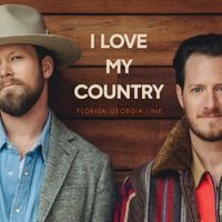 Florida Georgia Line - I Love My Country