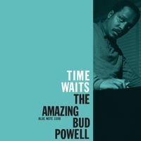 Bud Powell - Time Waits