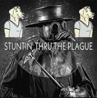 Kinetic Kid - STUNTIN&rsquo; THRU THE PLAGUE