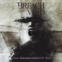 Breach The Void - The Monochromatic Era