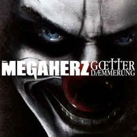 Megaherz - G&ouml;tterd&auml;mmerung