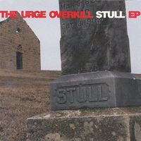 Urge Overkill - Stull