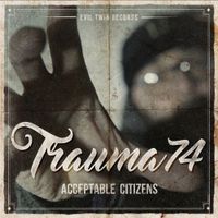 Trauma 74 - Acceptable Citizens