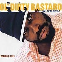 Ol' Dirty Bastard - Got Your Money
