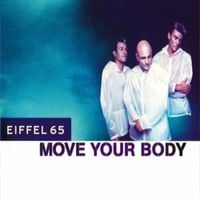 Eiffel 65 - Move Your Body