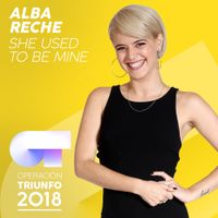 Alba Reche - She Used To Be Mine