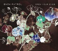 Snow Patrol - Open Your Eyes