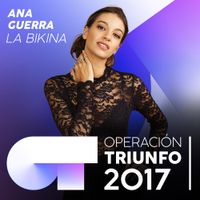 Ana Guerra - La Bikina (Operaci&oacute;n Triunfo 2017)