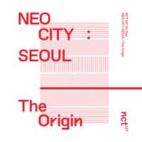 NCT 127 - NEO CITY : SEOUL &ndash; The Origin &ndash; The 1st Live Album