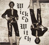 Wicked Witch - Chaos: 1978-86