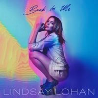Lindsay Lohan - Back to Me