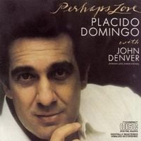 Plácido Domingo - Perhaps Love