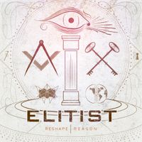 Elitist - Reshape Reason