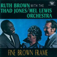 Ruth Brown With The Thad Jones / Mel Lewis Orchestra - Fine Brown Frame
