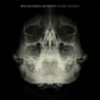 Mychildren Mybride - Unbreakable