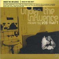 Rob Swift - Under the Influence