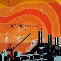 The Outline - You Smash It, We'll Build Around It