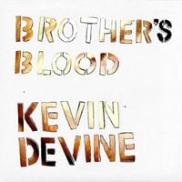 Kevin Devine - Brothers Blood